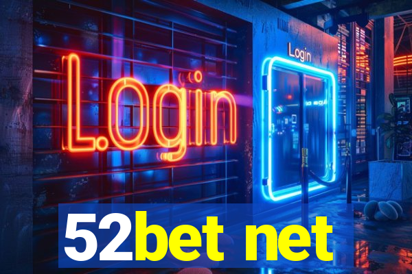 52bet net